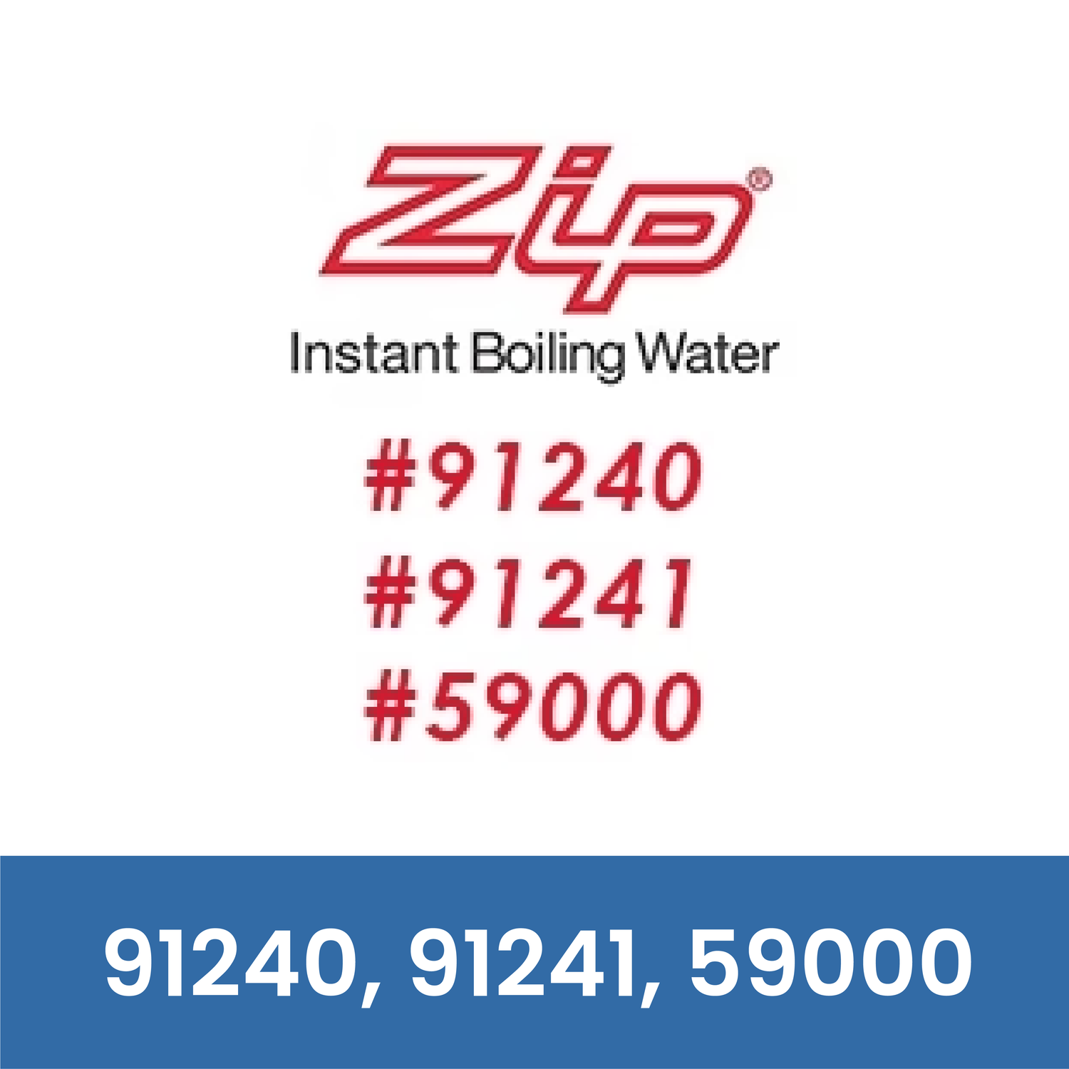 91240, 91241, 59000 - WATER FILTER DISTRIBUTORS