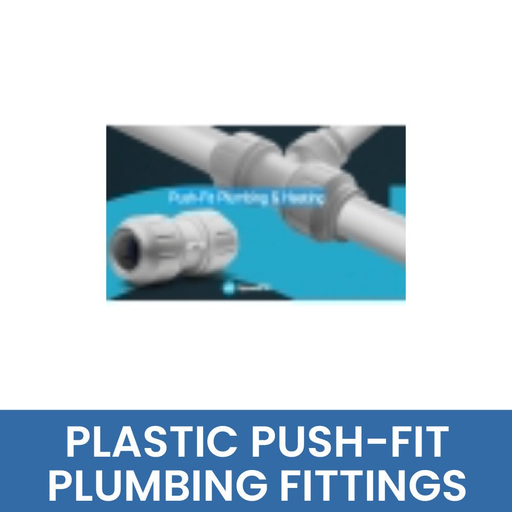 PLASTIC PUSH-FIT PLUMBING FITTINGS - WATER FILTER DISTRIBUTORS