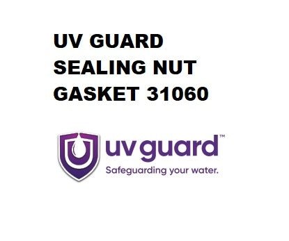 31060 Sealing nut gasket for UVG CWP30 - WATER FILTER DISTRIBUTORS
